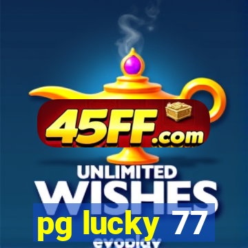 pg lucky 77